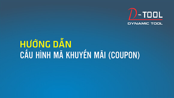 huong-dan-cau-hinh-ma-khuyen-mai-coupon