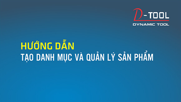 huong-dan-tao-danh-muc-va-quan-ly-san-pham