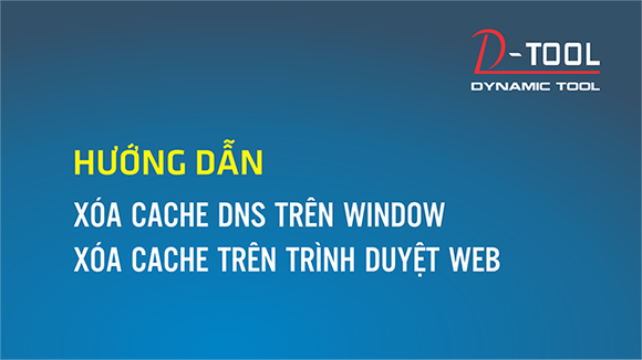 huong-dan-xoa-cache-dns-trinh-duyet-website